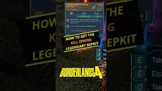 Borderlands 4 - How to get the Kill Spring Legendary Repkit Location  #borderlandsgame