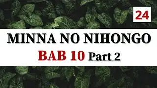 [BAB 10] part 2  [ あります & います ] [~や、~など] #japaneseclass