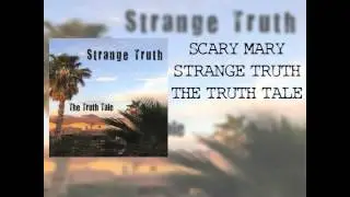 Scary Mary By The Truth Tale