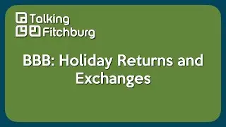 BBB - Holiday Returns and Exchanges