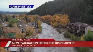 Flooding prompts mandatory evacuations in Pagosa Springs, Archuleta County