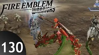 Fire Emblem Warriors pt 130 - Countdown to the Bench