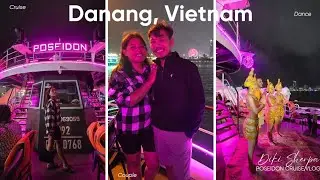 Poseidon Dinner Cruise in Da Nang | Food, Views, Dragon Fire Show & Nightlife 🇻🇳🌃