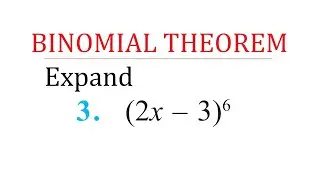 3 Expand (2x-3)^6 using binomial theorem || class 11 maths exercise 7.1 Question 3