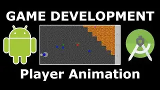 Ep. 15 - Player Animation | Android Studio 2D Game Development