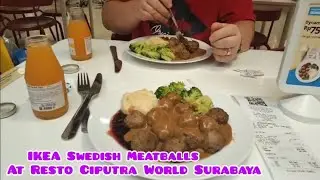 IKEA Swedish Meatballs At Resto Ciputra World Surabaya 