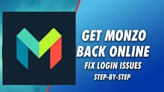 Fix Monzo Bank App Login Problem I Step by Step