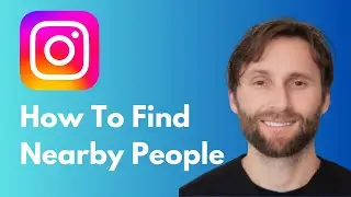 How to Find Nearby People on Instagram [Full Guide 2026]