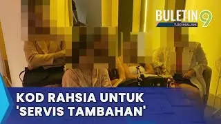 Pusat Kecantikan Tawar 'Servis Tambahan' Diserbu, 19 Wanita Warga Asing Ditahan (B9)