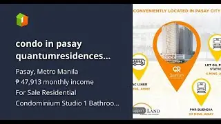 condo in pasay quantumresidences near libertad cartimar taft ave pasay