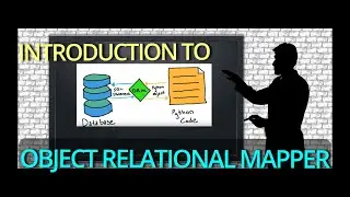 INTRODUCTION TO OBJECT RELATIONAL MAPPER | ORM IN DJANGO | Ep-21
