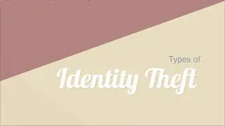 Types of Identity Theft