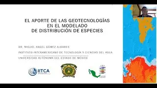 4&deg; Coloquio RNyE UAGro. El aporte de las geotecnolog&iacute;as en el modelado  de distribuci&oacute;n de especies