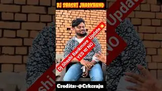 Dj Shashi Bankmore Update 💥 Video // #viral #djshashi #djsarzen #shorts #shortvideo #short #djvideo