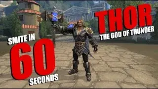 SMITE in 60 Seconds: Thor, The God of Thunder