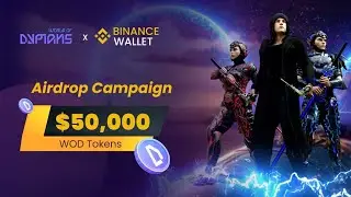 Airdrop Binance Web3 $WOD World Of Dypians Reward $50.000 Token Tutorial Cara Mengerjakannya