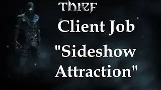 Прохождение «Thief 4» (пользовательский уровень сложности) [60 кадров в секунду] Задание клиента:...