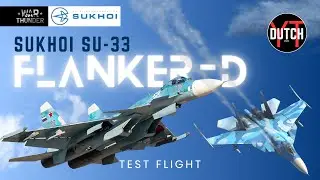 Sukhoi Su-33 in War Thunder PC | Dutch Plays YT