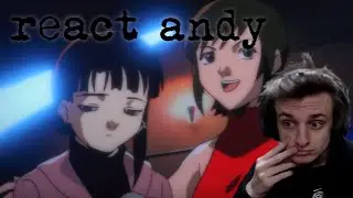 React Andy: Serial Experiments Lain Episode 2. Girls Night Out