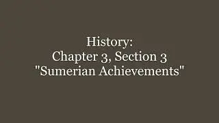 ch3S3 Sumerian Achievements