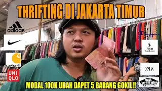 MODAL100K DAPET 5 BARANG ENAK MANTAP CUY!! - THRIFTING DI JAKARTA TIMUR JATINEGARA
