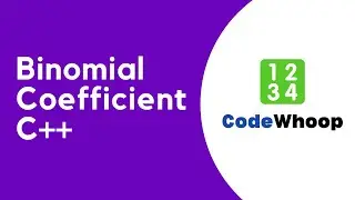 Binomial Coefficient using C++