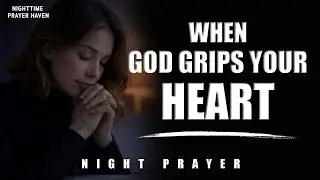 The Way Jesus Taught Us To Pray (Why Night Prayers Will Change Your Life)