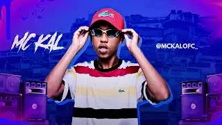 EU  N&Atilde;O TO BRINCANDO , T&Ocirc; MANDANDO - MC KAL ( DJ LEX BARULHENTO ) 