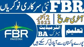 Fbr federal board of ravnue jobs 2022|fbr|jobs|2022| leatest govt jobs 2022
