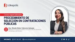 Procedimiento de Selecci&oacute;n en Contrataciones P&uacute;blicas | Wendy Helen Valencia Cahuaya