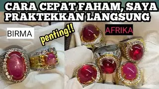 PERBEDAAN RUBY BIRMA (asli) VS RUBY AFRIKA (asli, MOZA,TANZA)