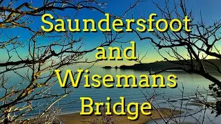Saundersfoot and Wisemans Bridge Pembrokeshire Wales