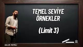 Temel Seviye Örnekler (Limit 3)