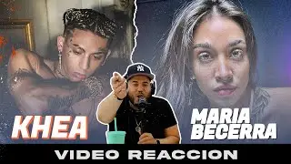 Khea x Maria Becerra - Te Necesito (Video oficial) [Reaccion/Analisis]