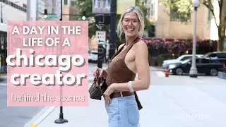 Come Shoot with Me in Downtown Chicago | Content Creator Diaries Ep. 1