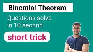 Binomial theorem short trick🔥 | IIT JEE//TGT/PGT/NDA/Airforce/Navy|