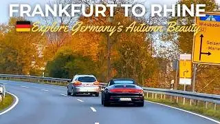 Scenic Autumn Drive from Frankfurt to the Rhine | 4K HDR German Autobahn & Countryside Tour 2024