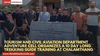 Tourism and Civil Aviation Department Adventure Cell organizes a 10 day long trekking Guide training