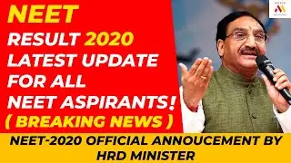 NEET 2020 Result Date Announced By HRD Minister | Special webinar for NEET Aspirants | Moksh MBBS