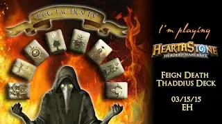 Feign Death Thaddius Deck