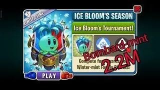 Plants vs Zombies 2 l Battlez Arena l Ice Bloom's Season l Ice Bloom's Tournament! l Bombard-mint
