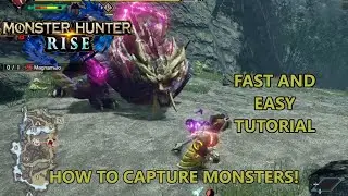Monster Hunter Rise | How To Capture Monsters (Fast & Simple Tutorial!)