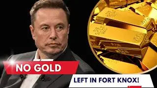 Elon Musk Warns There's NO Gold in Fort Knox