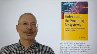 Fintech and the Emerging Ecosystems &ndash; Exploring Centralised and Decentralised Financial Technologies