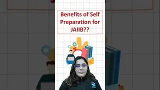 Benefits of Self Preparation for JAIIB | How to Prepare for JAIIB 2025 | JAIIB Prep Without Coaching