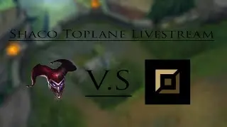 Some early SoloQ with Shaco Toplane | If Shaco is banned = Camille & Gwen