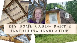 Diy Dome Cabin Zome Project part 2
