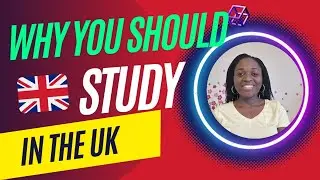 3 Reasons To Study, In The UK 🇬🇧