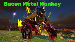 ARK: Primal Fear + Eternal(New) #9 M&igrave;nh Săn T&igrave;m D&ograve;ng Họ Bacon, Thu Phục Dc Bacon Metal Monkey - NSG