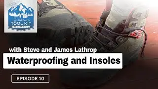 Footwear Waterproofing and Insoles with Lathrop & Sons